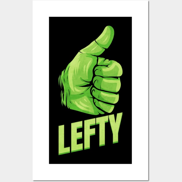 Thumps up for the Lefty logo - The left-handed Wall Art by SinBle